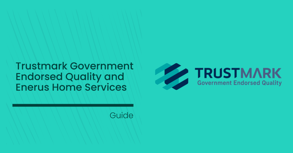 Trustmark Government Endorsed Quality for Renewables